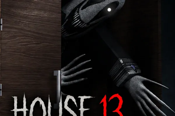 HOUSE 13 [HORROR]