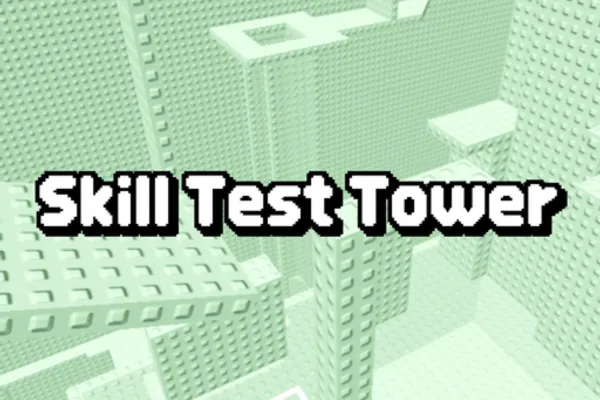 Skill Test Tower